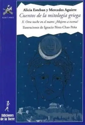 Amn33. Cuentos Mitologia Griega X. Otra Noche en el Teatro: