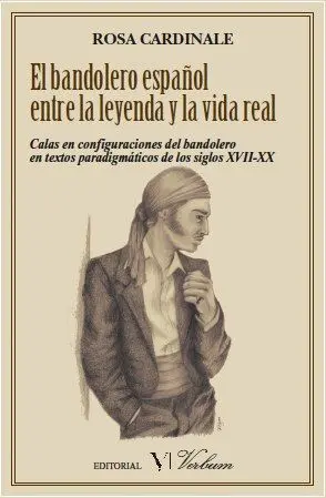 Bandolero Español entre la Leyenda y la Vida Real
