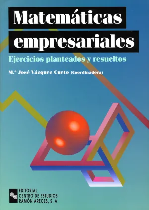 Matematicas Empreariales Ejercicos Planteados y Re