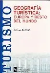 Geografia Turistica : Europa y Resto del Mundo