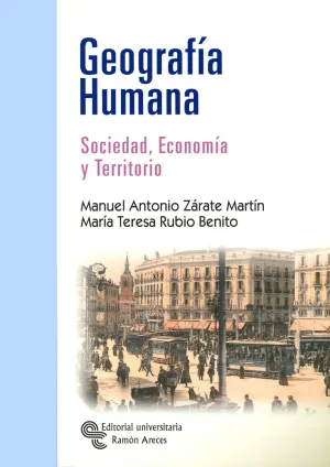 Geografia Humana : Sociedad, Economia y Territorio