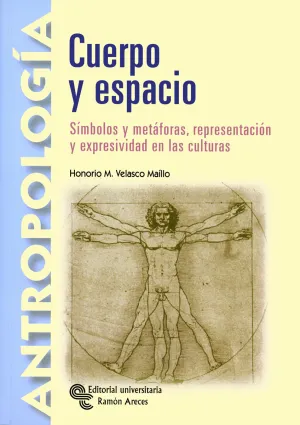 Cuerpo y Espacio. Simbolos y Metaforas