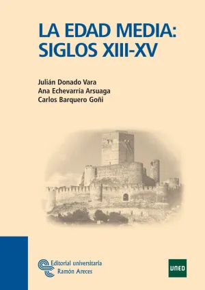 Edad Media I, la. Siglos Xiii - Xv