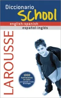 Diccionario School English-Spanish / Español-Ingle