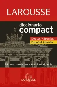 Diccionario Compact Español-Aleman / Deutsh-Spanis
