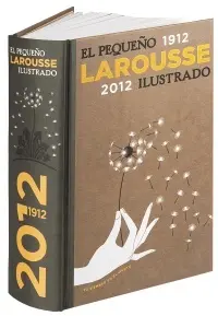 El Pequeño Larousse Ilustrado 2012