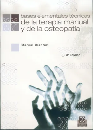 Bases Elementales Tecnicas de la Terapia Manual y