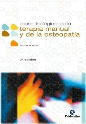 Bases Fisiologicas de la Terapia Manual y la Osteo