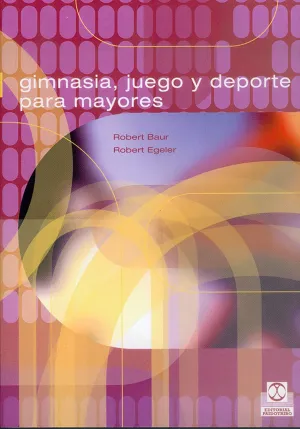 Gimnasia, Juego y Deporte para Mayores