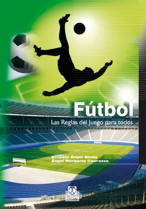 Futbol las Reglas del Juego para Todos
