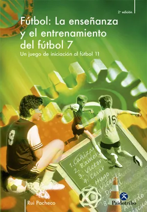 Enseñanza y el Entrenamiento del Futbol 7