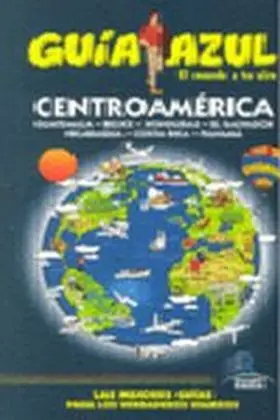 Centroamerica Guia Azul