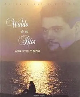 Waldo de los Rios, Agua entre los Dedos