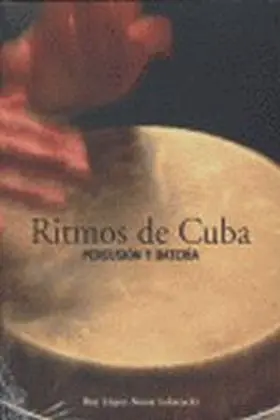 Ritmos de Cuba. Percusion y Bateria