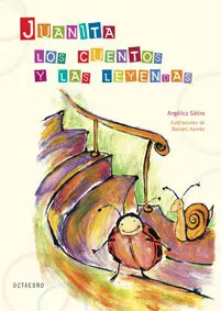 Juanita. Los Cuentos y las Leyendas