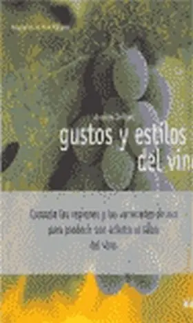 Gustos y Estilos el Vino