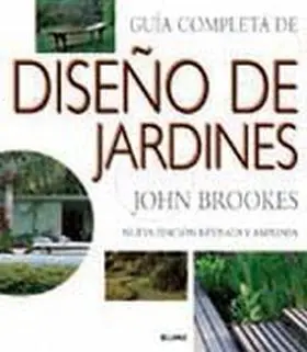 Diseño de Jardines, Guia Completa