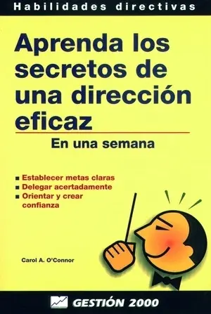 Aprenda los Secretos de una Direccion Eficaz