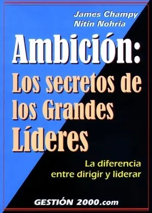 Ambicion: Secretos de los Grandes Lideres