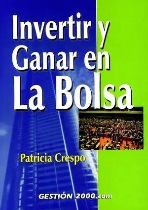 Invertir y Ganar la en Bolsa