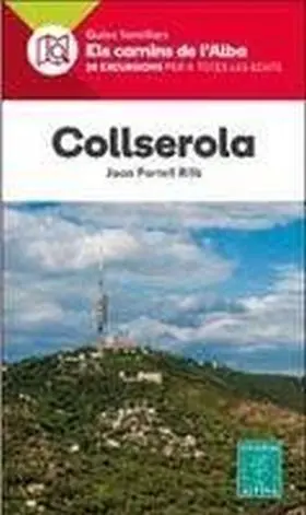 Collserola -Els Camins de L Alba Alpina