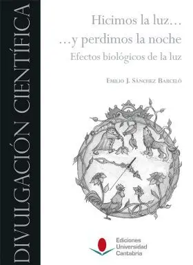 Hicimos la Luz... Y Perdimos la Noche: Efectos Bi