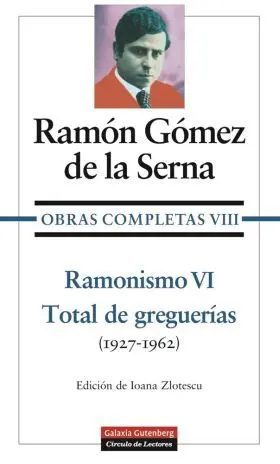 Ramonismo Vi. total de Greguerias (1927 - 1960)