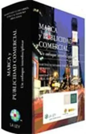 Marca y Publicidad Comercial. Un Enfoque Interdisc