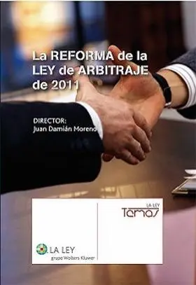 La Reforma de la Ley de Arbitraje 2011