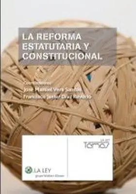La Reforma Estatutaria y Constitucional