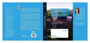 Estetica y Paisaje Urbano. La Intervencion Adminis