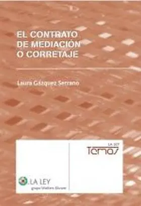 El Contrato de Mediacion o Corretaje