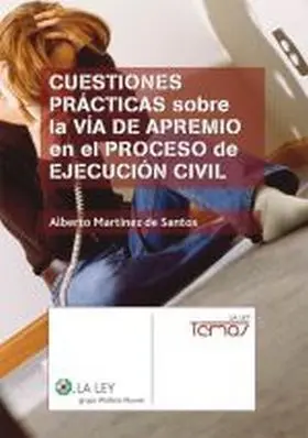 Cuestiones Practicas Sobre la Via de Apremio en el