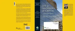 Ley de Sociedades de Capital. Doctrina y Jurisprud