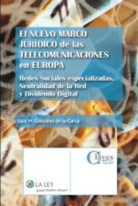 El Nuevo Marco Juridico de las Telecomunicaciones