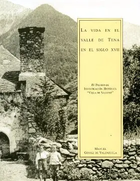 Vida en el Valle del Tena en el S. Xvii