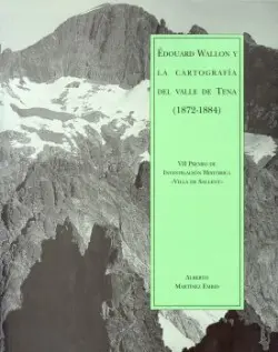 Edouard Wallon y la Cartografia del Valle del Tena
