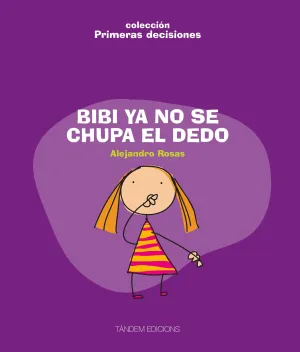 Bibi Ya no se Chupa el Dedo