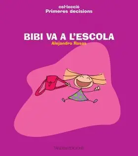 Bibi Va a L Escola