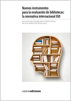 Nuevos Instrumentos para la Evaluacion de Bibliote