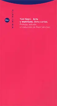 Arte y Multitudo. Ocho Cartas