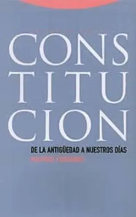Constitucion de la Antiguedad a nuestros Dias