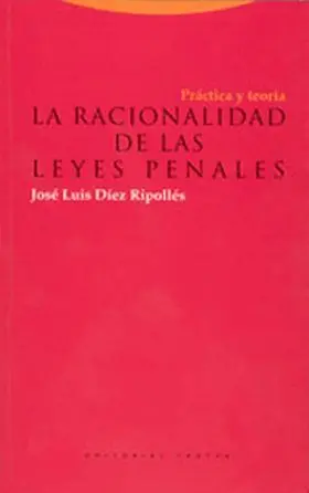 Racionalidad de las Leyes Penales, la