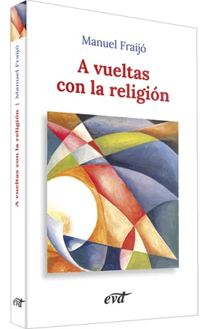 A Vueltas con la Religión