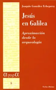 Jesus en Galilea, Aproximacion Desde la Arqueologi