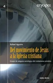 Del Movimiento de Jesus a la Iglesia Cristiana