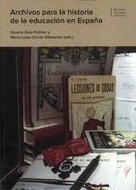 Archivos para la Historia de la Educacion en España