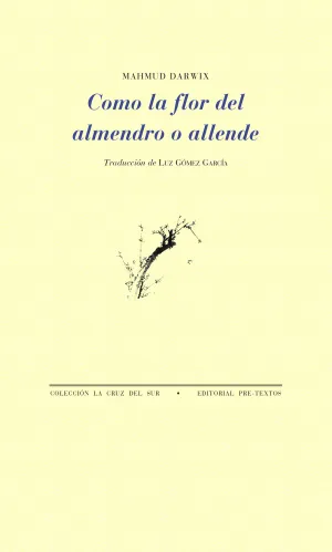 Como la Flor del Amendro o Allende