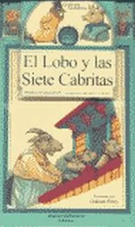 Lobo y las Siete Cabritas, el + Cd