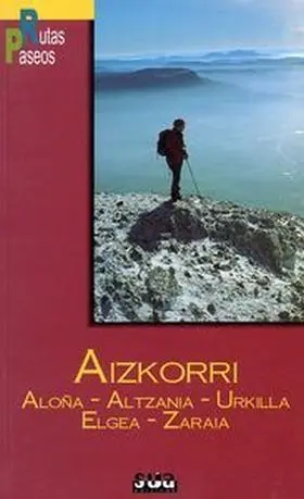 Aizkorri Rutas y Paseos